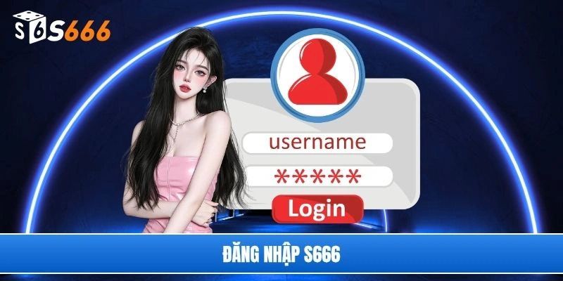 đăng nhập S666